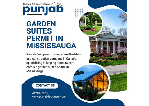 Punjab Designers – Garden Suites Permit Experts in Mississauga