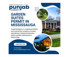 Punjab Designers – Garden Suites Permit Experts in Mississauga