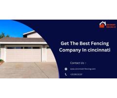 Get The Best Fencing Company In cincinnati