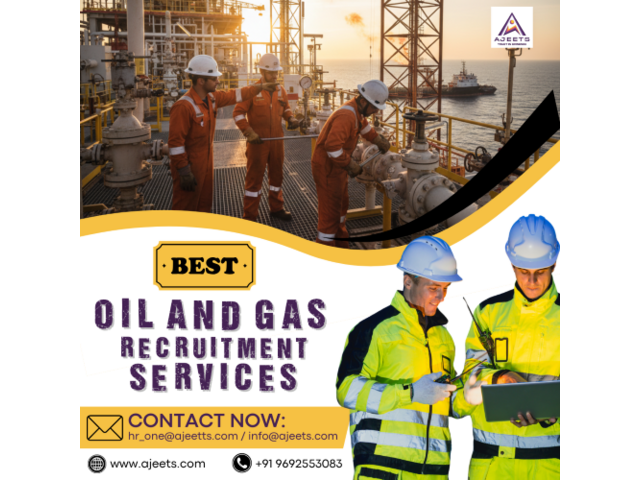 Best Oil and Gas Recruitment Services by AJEETS