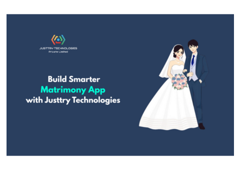 Build Smarter Matrimony App with Justtry Technologies