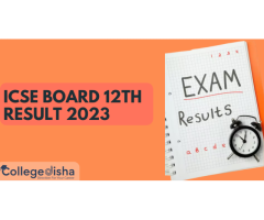 ICSE Board 12th Result 2023