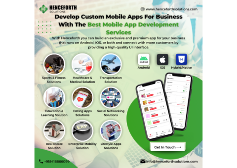 Best Mobile Apps Development Company | Henceforth Solutions