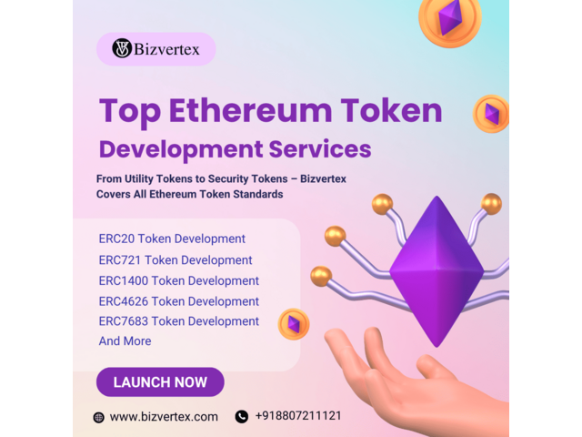 Your Go-To Partner for ERC-20, ERC-721, Token Development