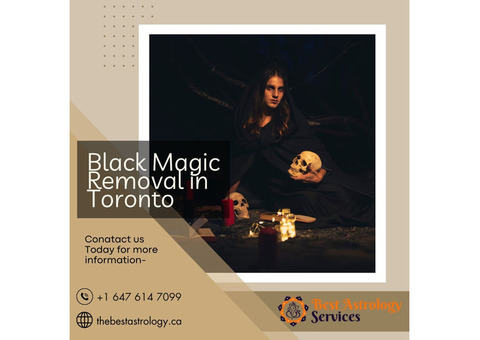 Black Magic Removal in Toronto - Remove Negativity & Regain Peace