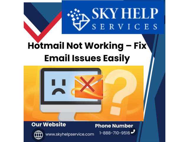Why Is Hotmail Not Working? Fast Support Available 24/8