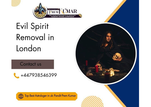 Evil Spirit Removal in London – Get Rid of Dark Entities