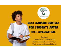 Best Banking courses for students after 12th graduation.