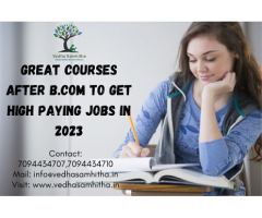 Great Courses After B.com to Get High-Paying Jobs in 2023