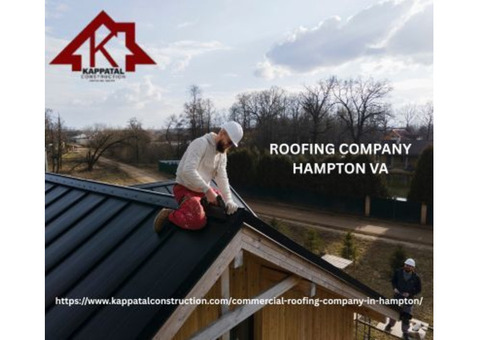 Roofing Company Hampton VA Quality You Can Trust