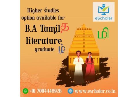 Higher studies option available for B.A Tamil literature graduate