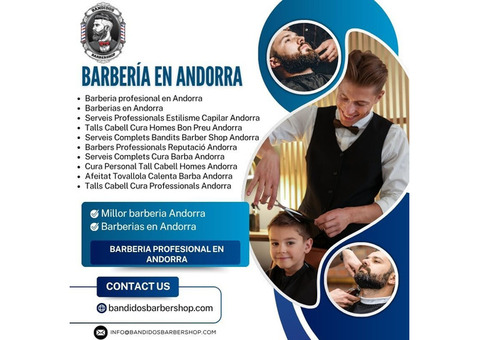 Bandidos Barbershop: barbers professionals amb reputació a Andorra