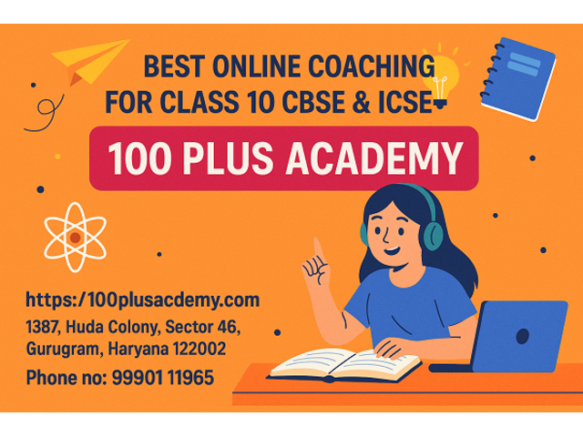 Top-Rated Online Classes for Class 10 CBSE Students – 100 Plus Academy