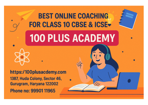 Top-Rated Online Classes for Class 10 CBSE Students – 100 Plus Academy
