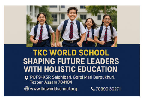 TKC World School – Shaping Future Leaders with Holistic Education