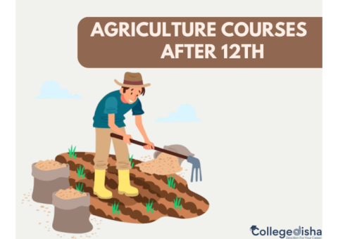Agriculture Courses After 12th