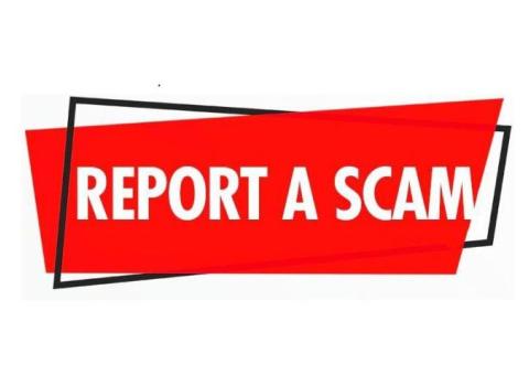 WHAT YOU NEED TO REPORT A SCAMMER 2023