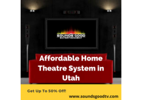 Affordable HomeTheatre System in Utah