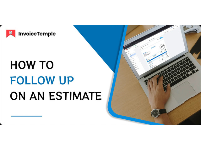 How to Professionally Follow Up on an Estimate