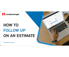 How to Professionally Follow Up on an Estimate