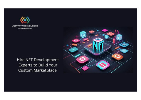 Hire NFT Development Experts to Build Your Custom Marketplace