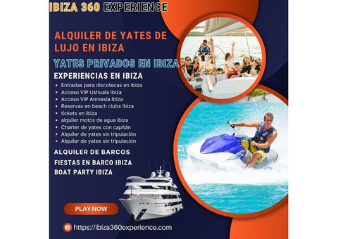 Barcos para Todos los Gustos y Presupuestos en Ibiza