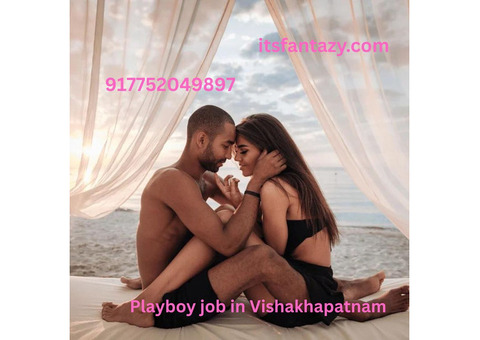 Start a Playboy Job in Vishakhapatnam and Earn High Salary Apply Today