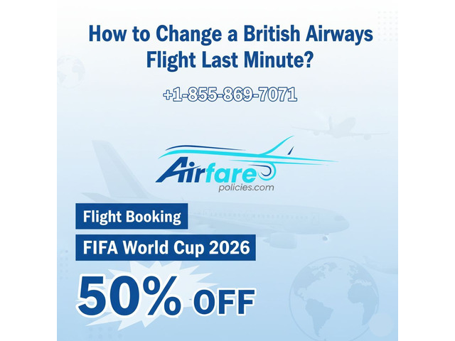 BA Ticket Update Support Available at +1-855-869-7071