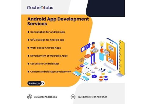 ITECHNOLABS | RELIABLE AND TRUSTED ANDROID APP DEVELOPMENT COMPANY