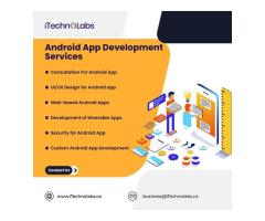 ITECHNOLABS | RELIABLE AND TRUSTED ANDROID APP DEVELOPMENT COMPANY