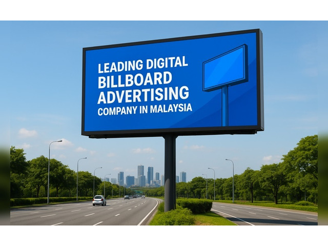Malaysia’s Digital Billboard Advertising Company for Brand Awareness