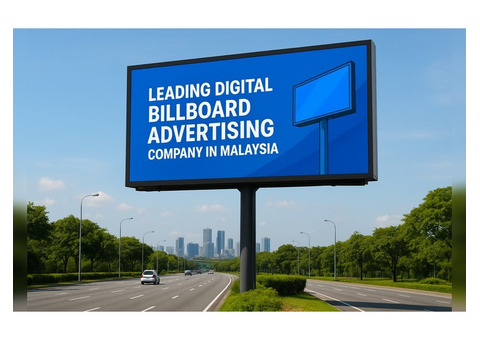 Malaysia’s Digital Billboard Advertising Company for Brand Awareness