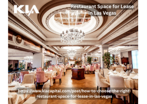 Choosing the Best Restaurant Space for Lease in Las Vegas