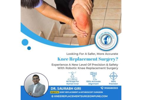 Best Knee Replacement Surgeon In Pune - Dr.Saurabh Giri