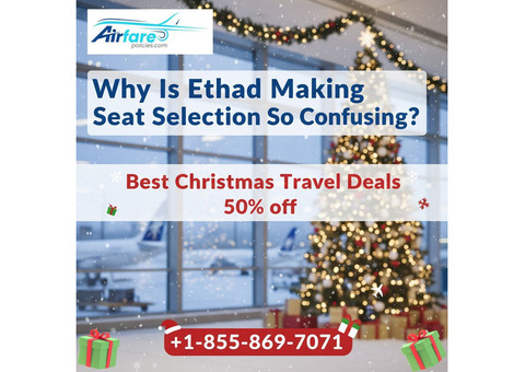 Pick the Perfect Seat for Your Trip | +1-855-869-7071