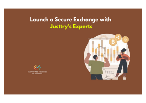 Launch a Secure Exchange with Justtry’s Experts