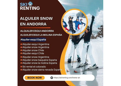 Ski Renting: La Mejor Opción de Alquiler Snow en Andorra