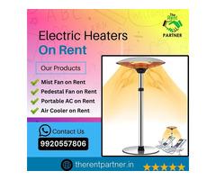 Electrical Heater on Rent in Mumbai - Quick and Affordable
