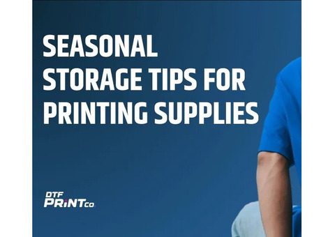 Essential Seasonal Storage Tips for Printing Supplies