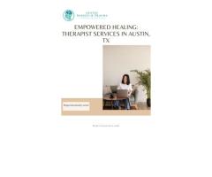 Empowered Healing: Therapist Services in Austin, TX