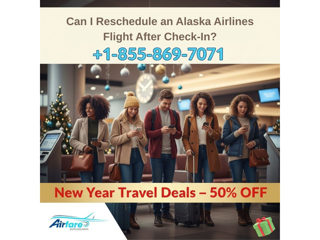 Need to Change Your Alaska Flight? Call +1-855-869-7071