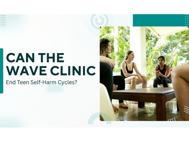 What If The Wave Clinic Transforms Teen Anxiety Management?
