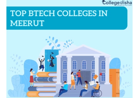 Top BTech Colleges In Meerut