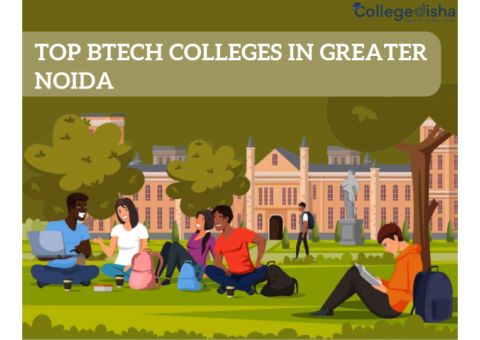 Top BTech Colleges In Greater Noida