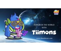 Conquer the world with Tiimons.