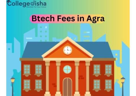 Btech Fees in Agra