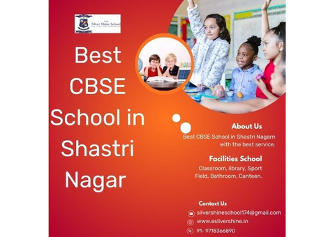 Best CBSE School in Shastri Nagar