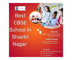 Best CBSE School in Shastri Nagar