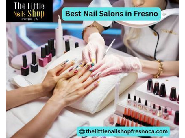 Best Nail Salons in Fresno Offering Professional Nail Care