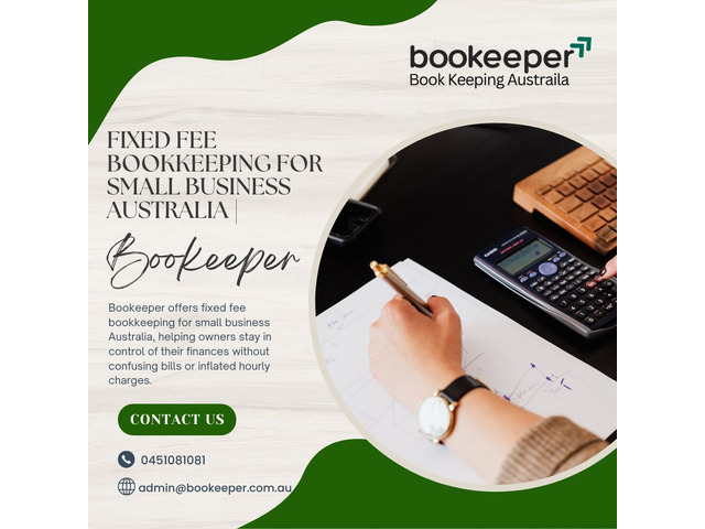 Fixed Fee Bookkeeping for Small Business Australia | Bookeeper